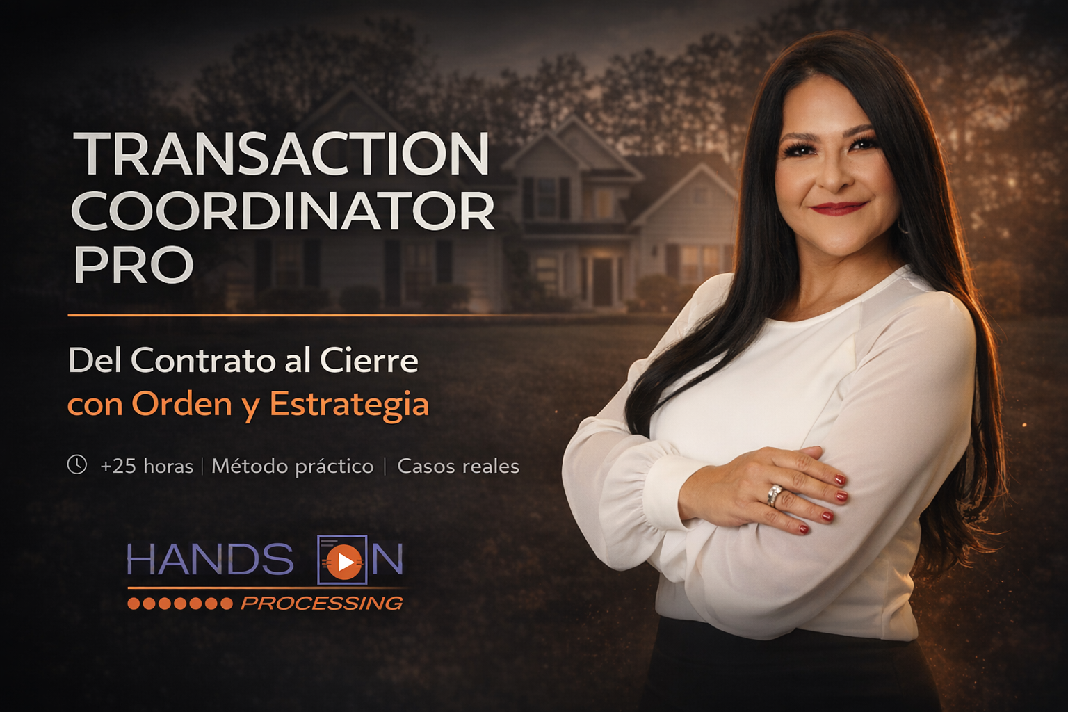 Transaction Coordinator Pro: Del Contrato al Cierre con Orden y Estrategia